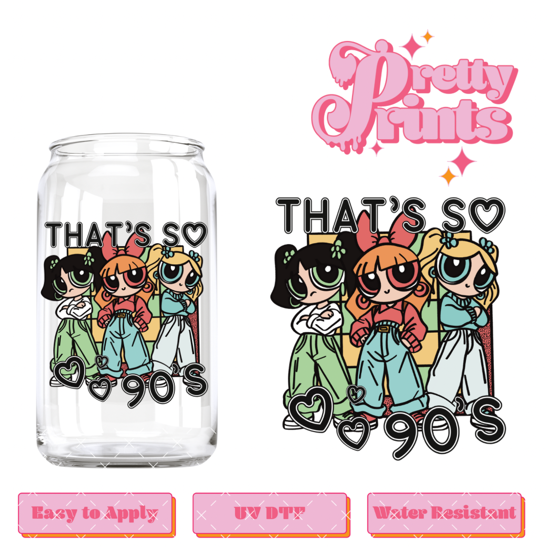 Uvdtf That’s so 90s ppg