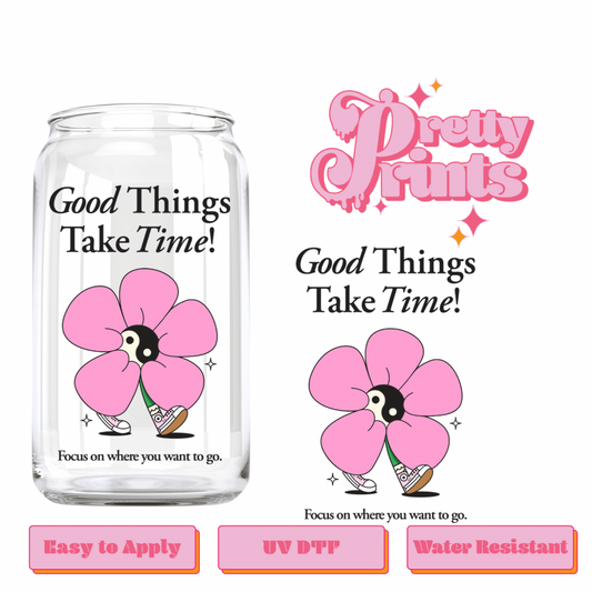 Uvdtf Good Things Take Time (pink)