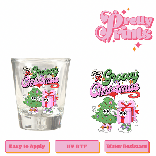 Uvdtf Shot glass Have a groovy Christmas