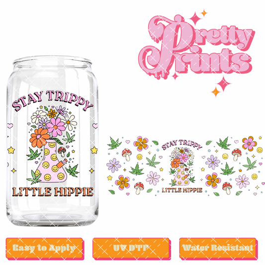UVDTF stay trippy little hippie
