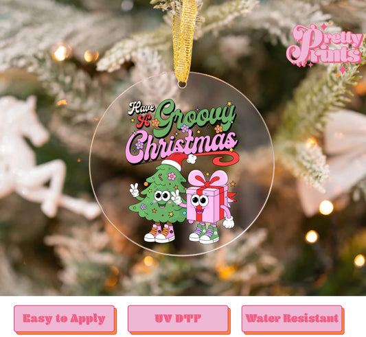 UVDTF DECAL ORNAMENT Have. Groovy Christmas